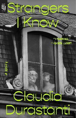 Strangers I Know : A Novel                                                                                                                            <br><span class="capt-avtor"> By:Durastanti, Claudia                               </span><br><span class="capt-pari"> Eur:16,24 Мкд:999</span>